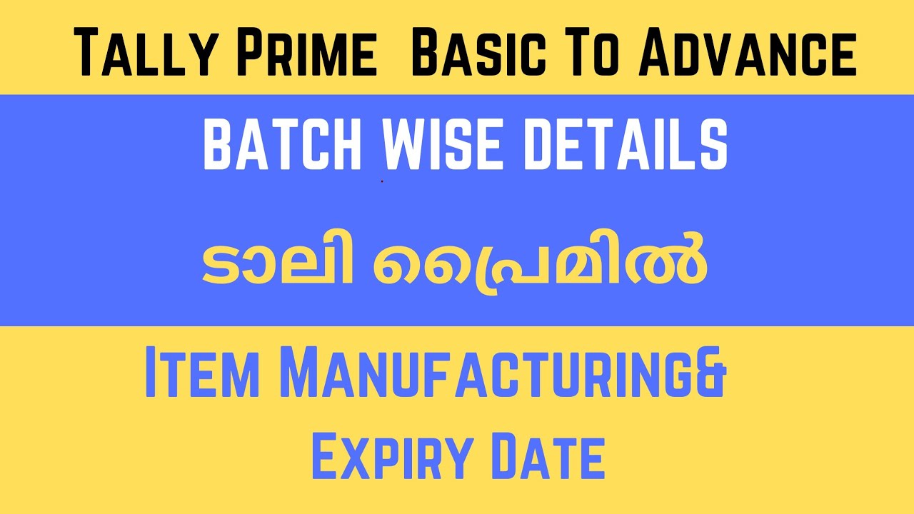 # Tally prime # Batch Wise details | Item Manufacturing and expiry Date In Tally Prime |