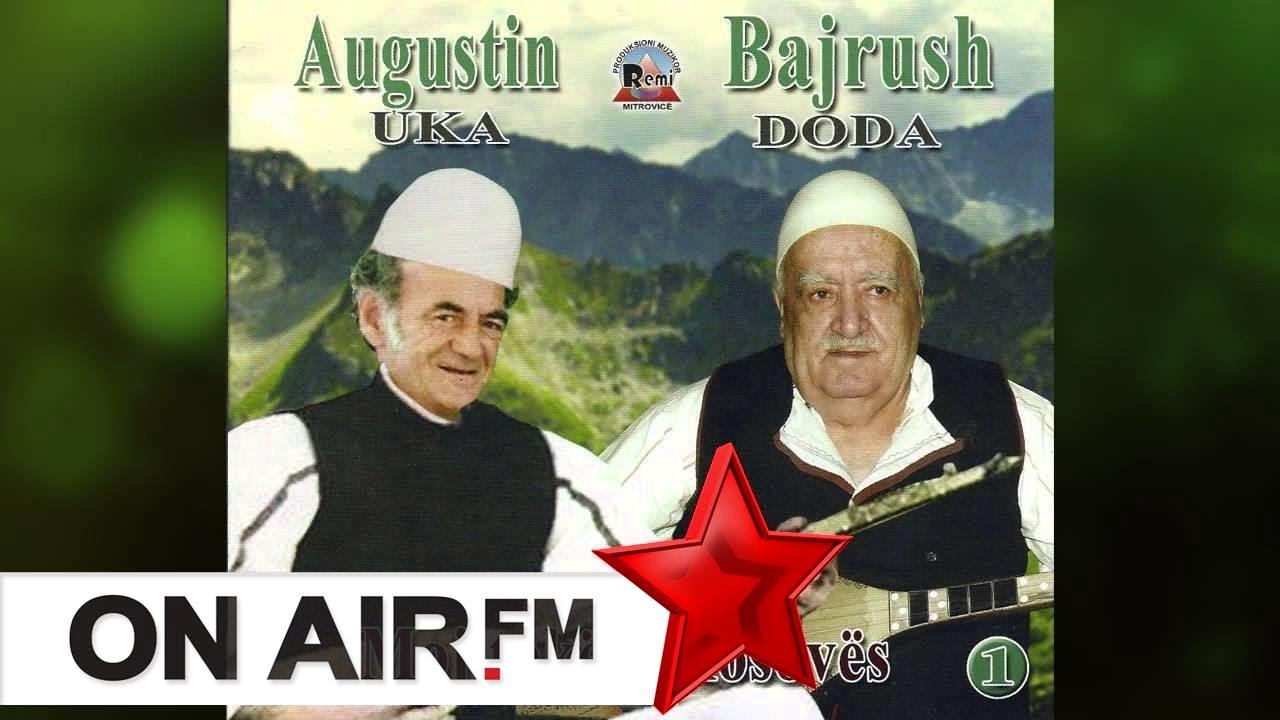 Augustin Uka & Bajrush Doda - Krisen topat n'at zabel