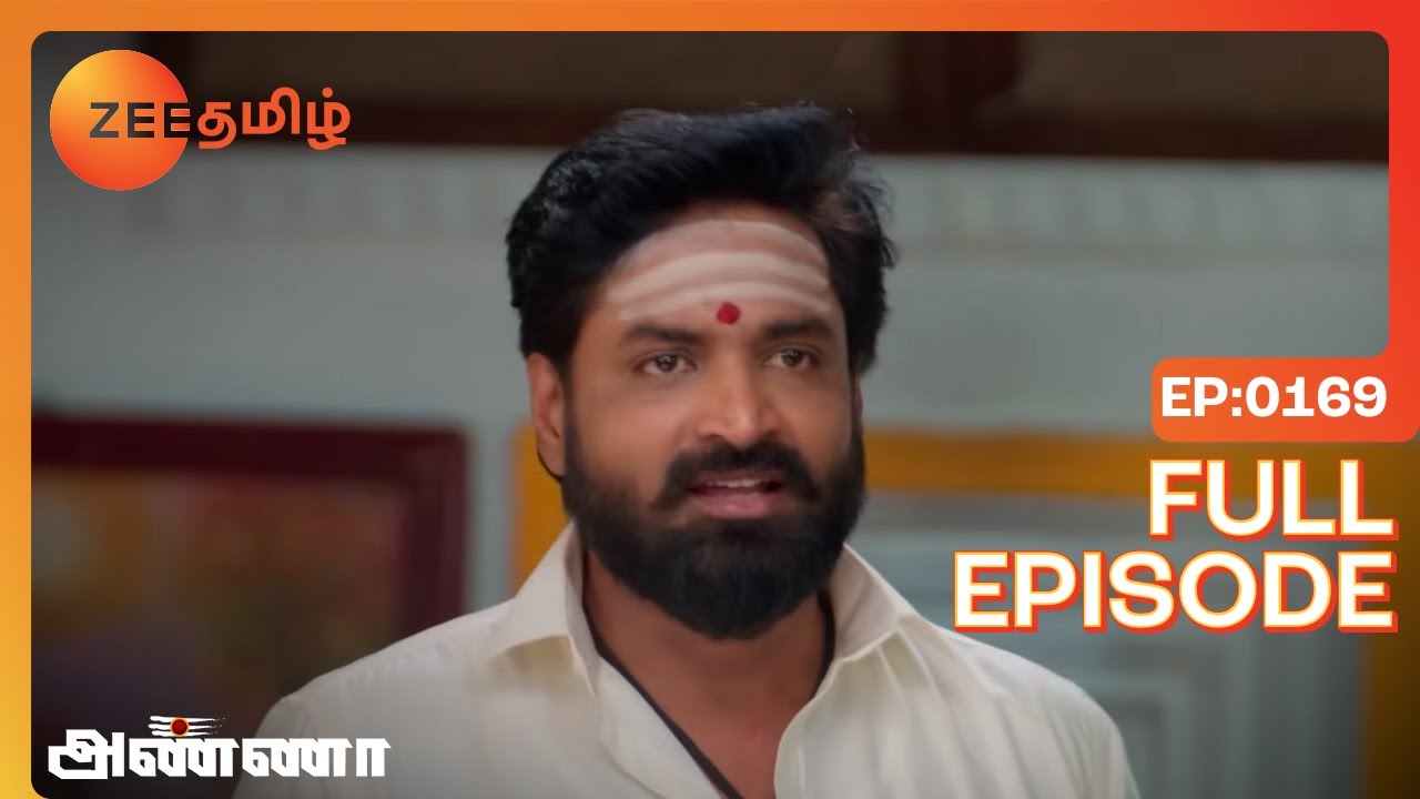 Shanmugham Convinces Bharani - Anna - Full Ep 169 - Zee Tamil