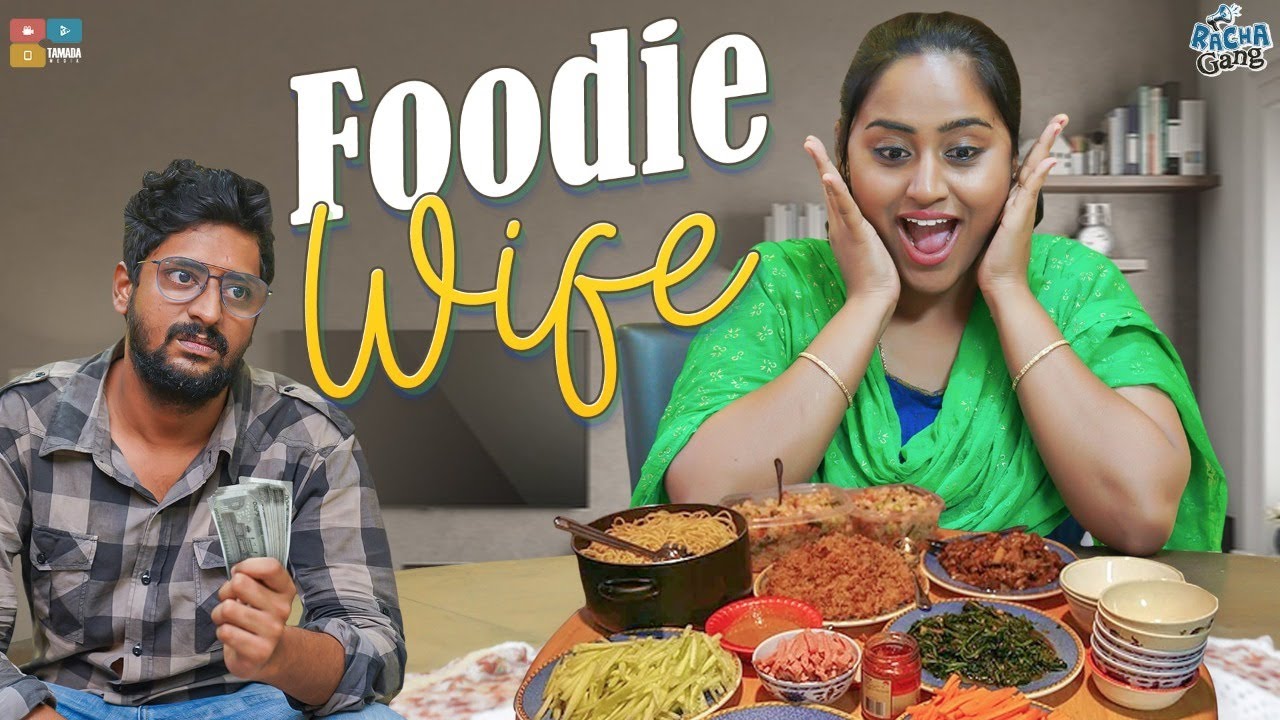 Foodie Wife || Racha Gang || Tamada Media