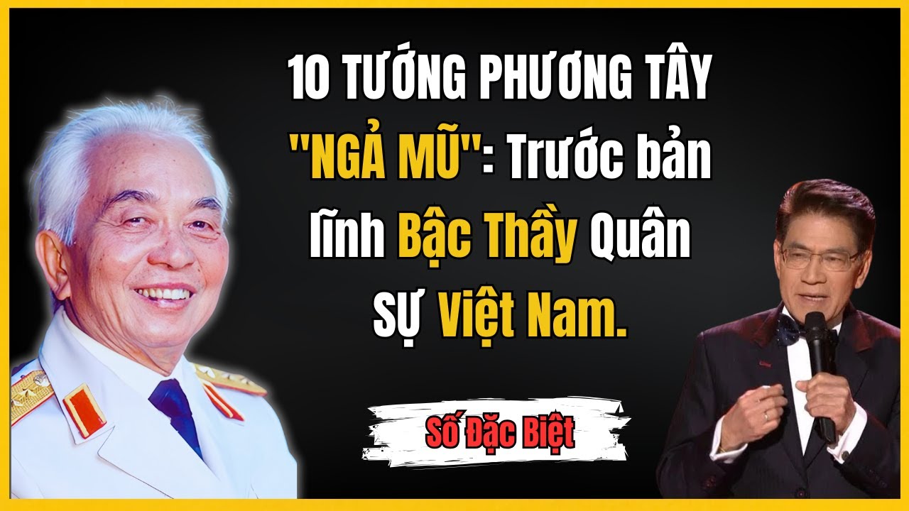 Võ Nguyên Giáp: Vị Tướng Huyền Thoại Khiến 10 Đại Thống Soái Mỹ - Pháp Phải Nghiêng Mình Kính Phục