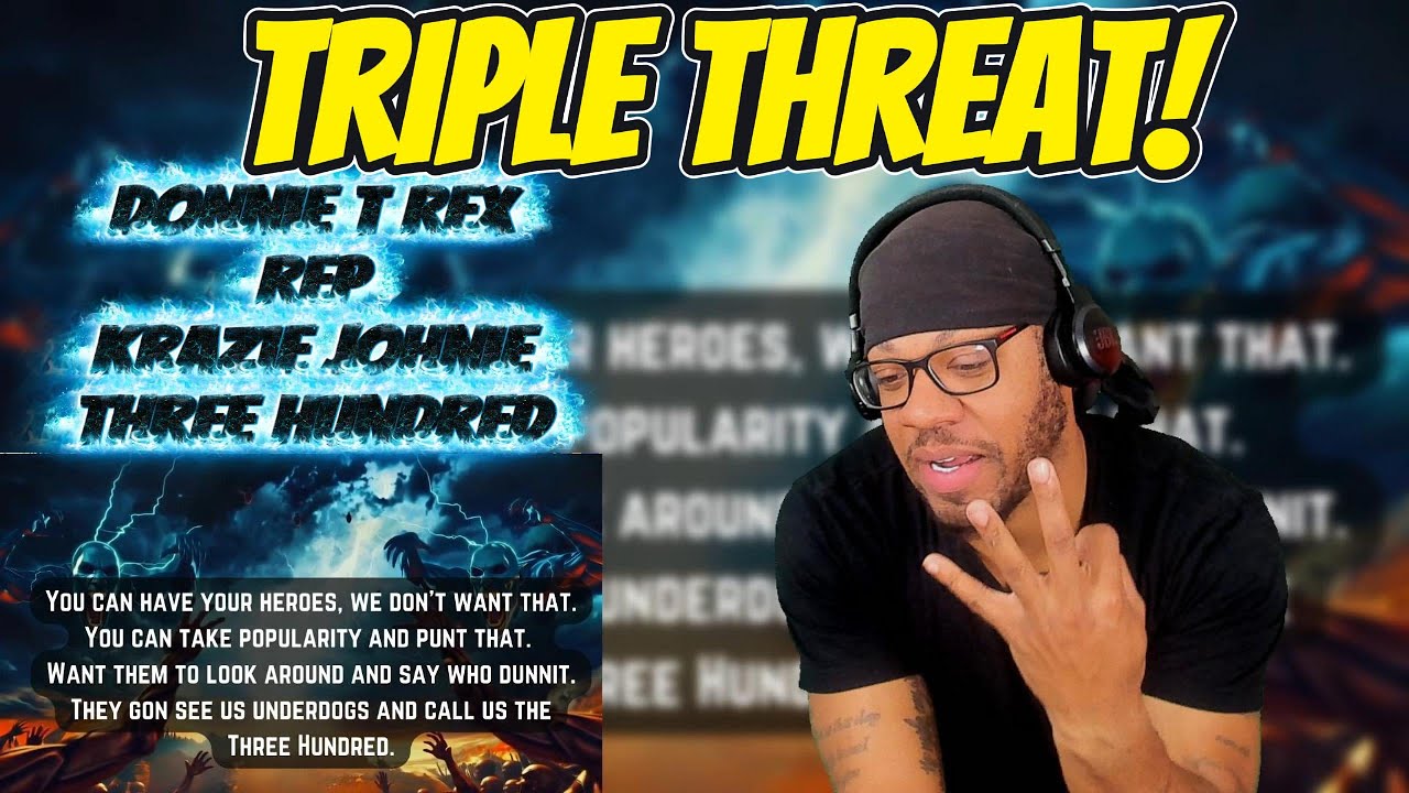 THIS IS SPARTA! | REP, Donnie T Rex, Krazie Johnie : Three Hundred 