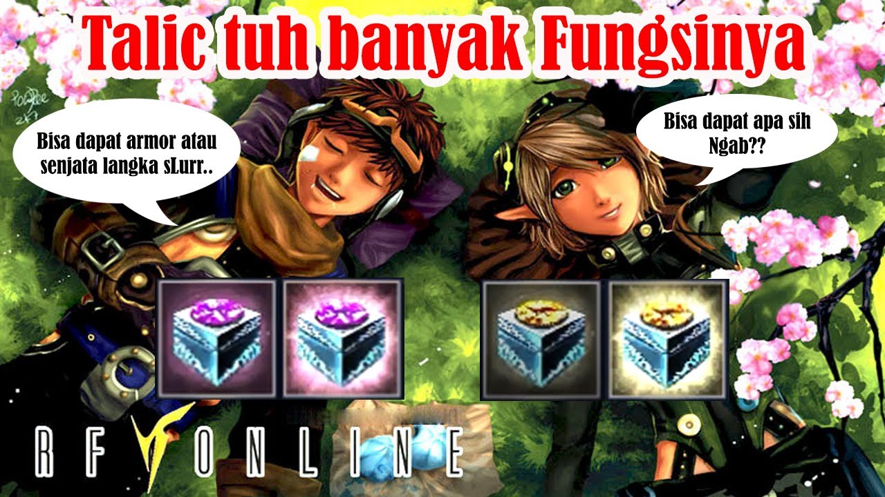RF ONLINE: KEGUNAAN LAIN TALIC PART 2 (TALIC BOX)