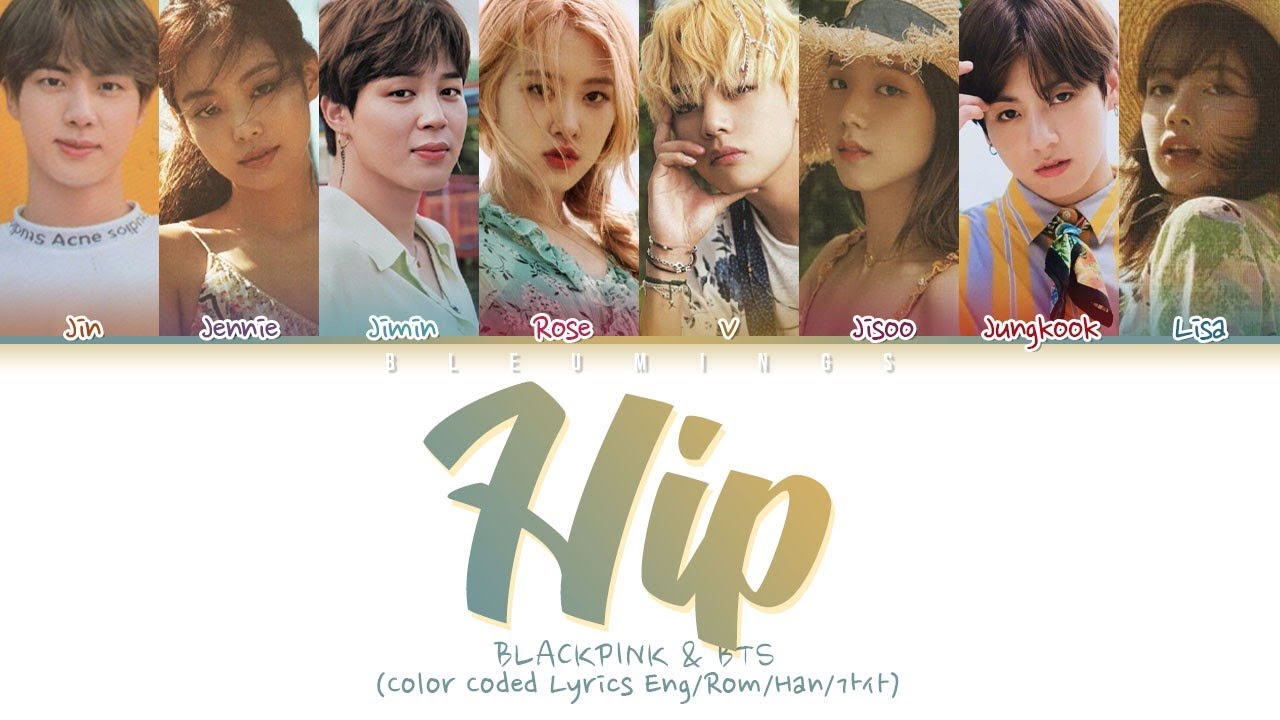 [Request #43] How Would BLACKPINK & BTS (Vocal Line) Sing - "HIP" (Color Coded Eng/Rom/Han/가사)