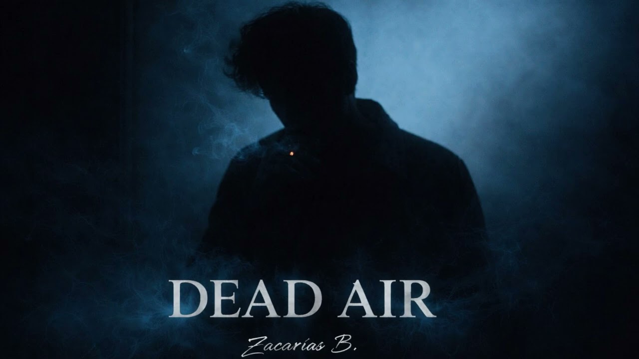 Dead Air | Zacarías B. (Official Audio)