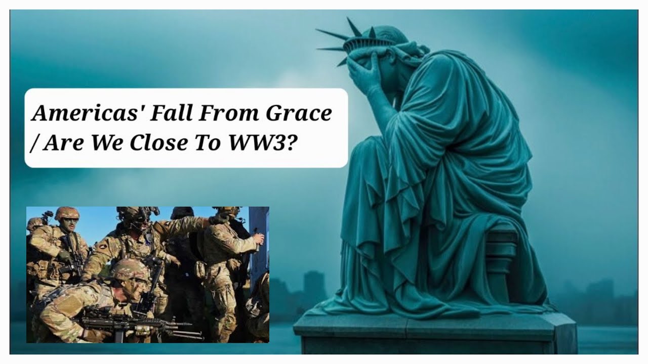 Americas' Fall From Grace/ Are We Close To WW3?