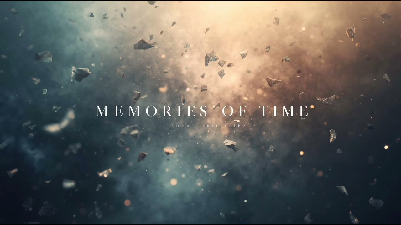 Memories of Time – 時の記憶 (Toki no Kioku)