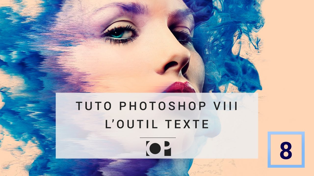 Tuto Photoshop 8 - Utiliser l'outil texte pour ses visuels (logo, cartes de visite, flyers)