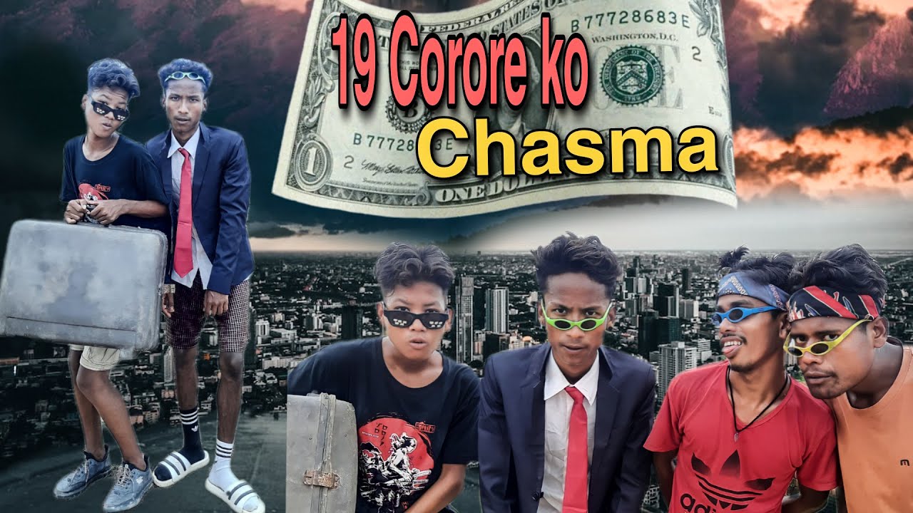 19 crore ko Chasma ||Shykhar Razbonc||