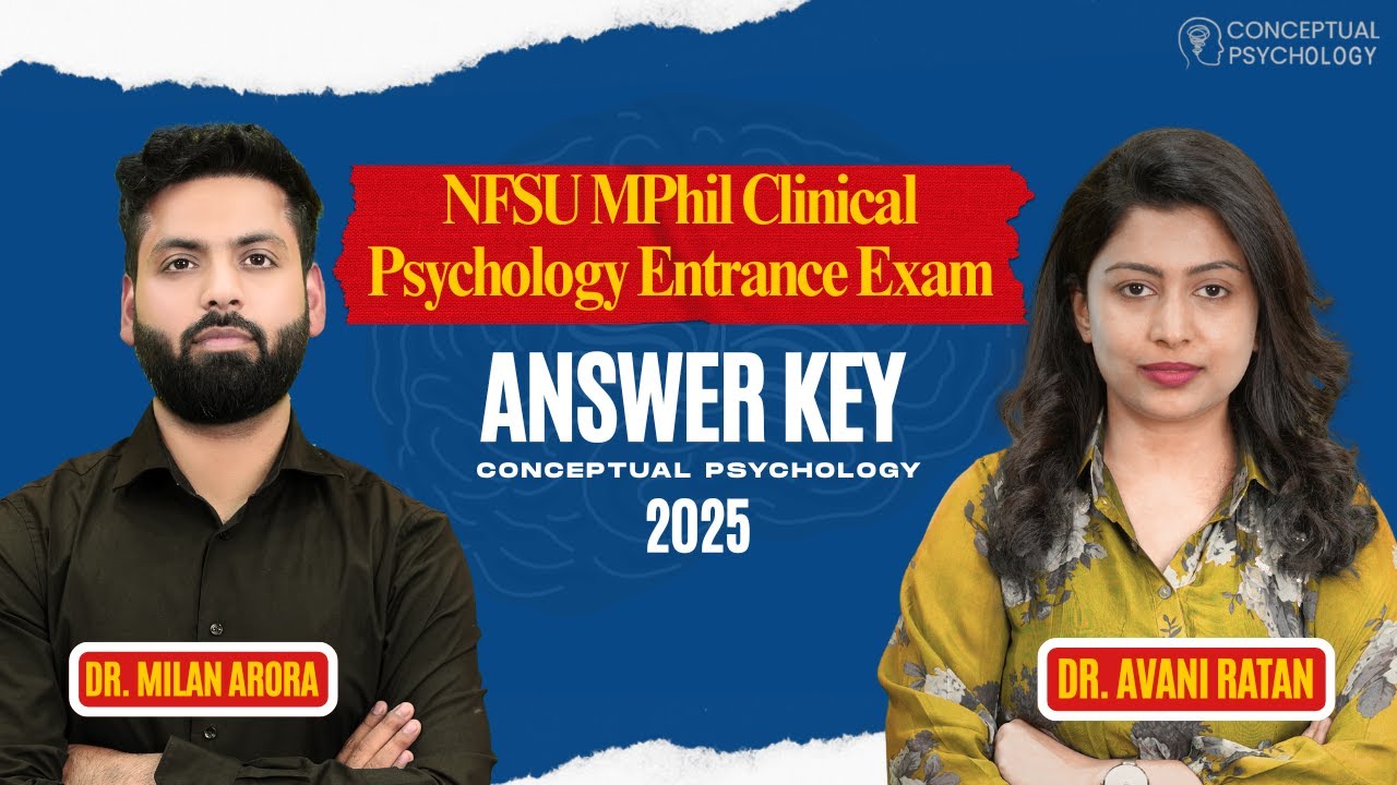 NFSU MPhil Clinical Psychology Entrance Exam 2025 Answer Key |  Conceptual Psychology