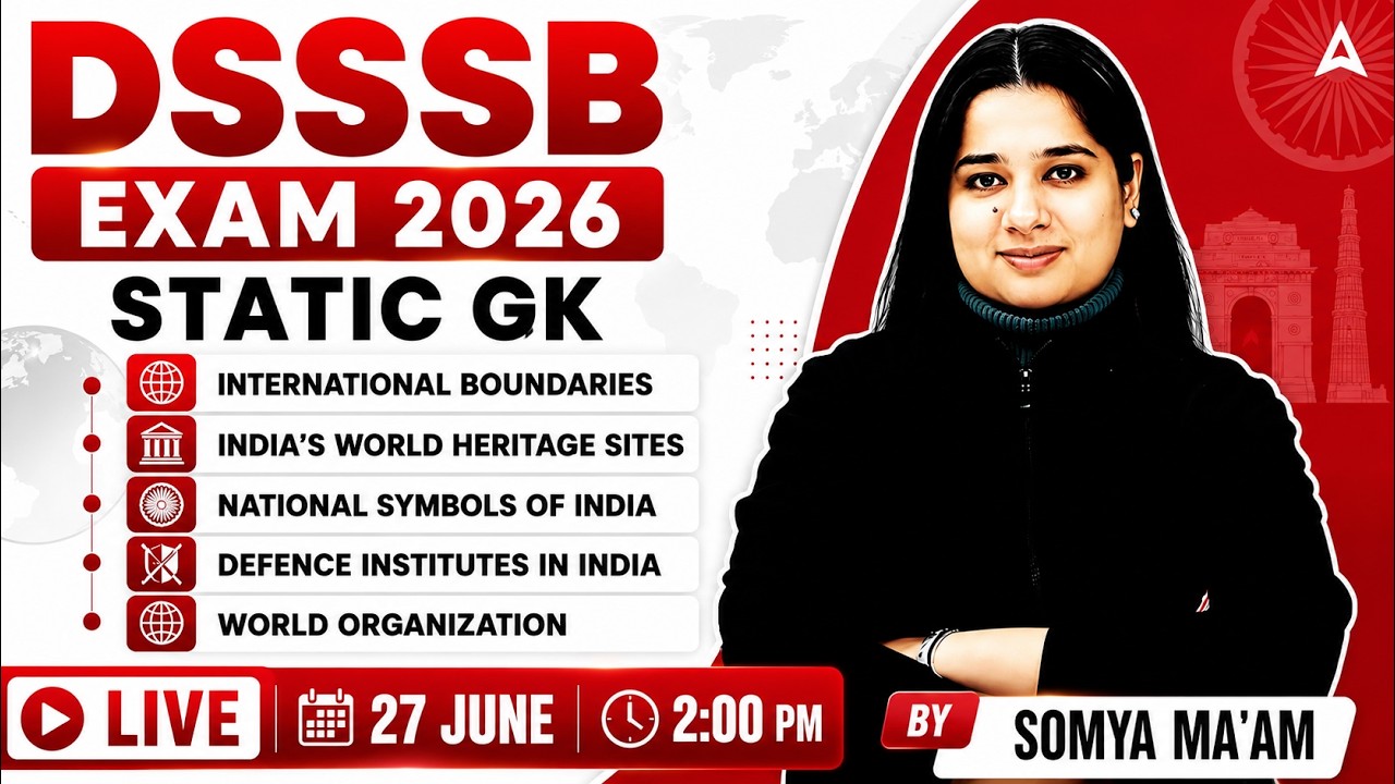 DSSSB GK GS Marathon 2026 | Complete Static GK One Shot Theory & MCQs | DSSSB GK GS By Somya Mam