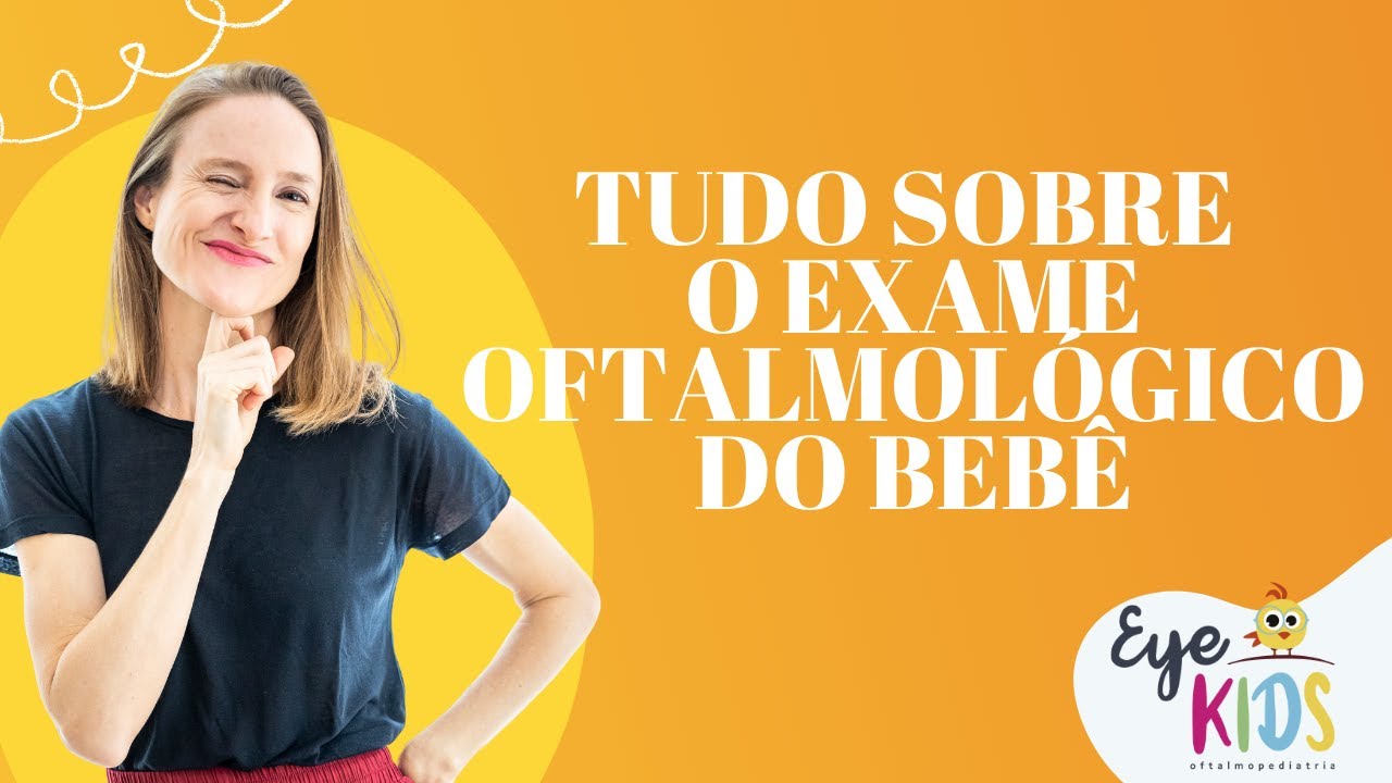 COMO É FEITO O EXAME OFTALMOLÓGICO DO BEBÊ | PRIMEIRA CONSULTA E TESTE NA PRÁTICA