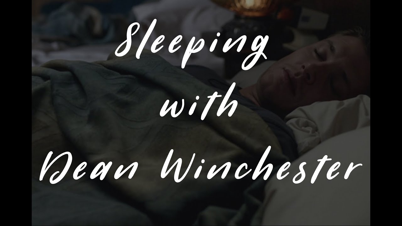 Sleeping with Dean Winchester | ASMR Sleep Ambiance (No Talking)