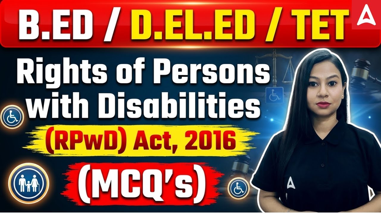 Rights of Persons with Disabilities (RPwD) Act 2016 MCQs | B.ED/D.EL.ED/TET 2026 | By Gitanjali Mam