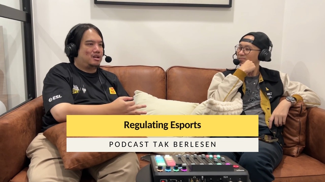 Malaysia Wants to Regulate Esports, Is This Good or Bad? | Podcast #93
