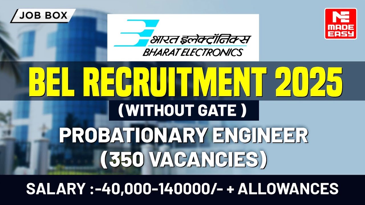 BEL Recruitment 2025 | Apply Without GATE for Probationary Engineer | MADE EASY