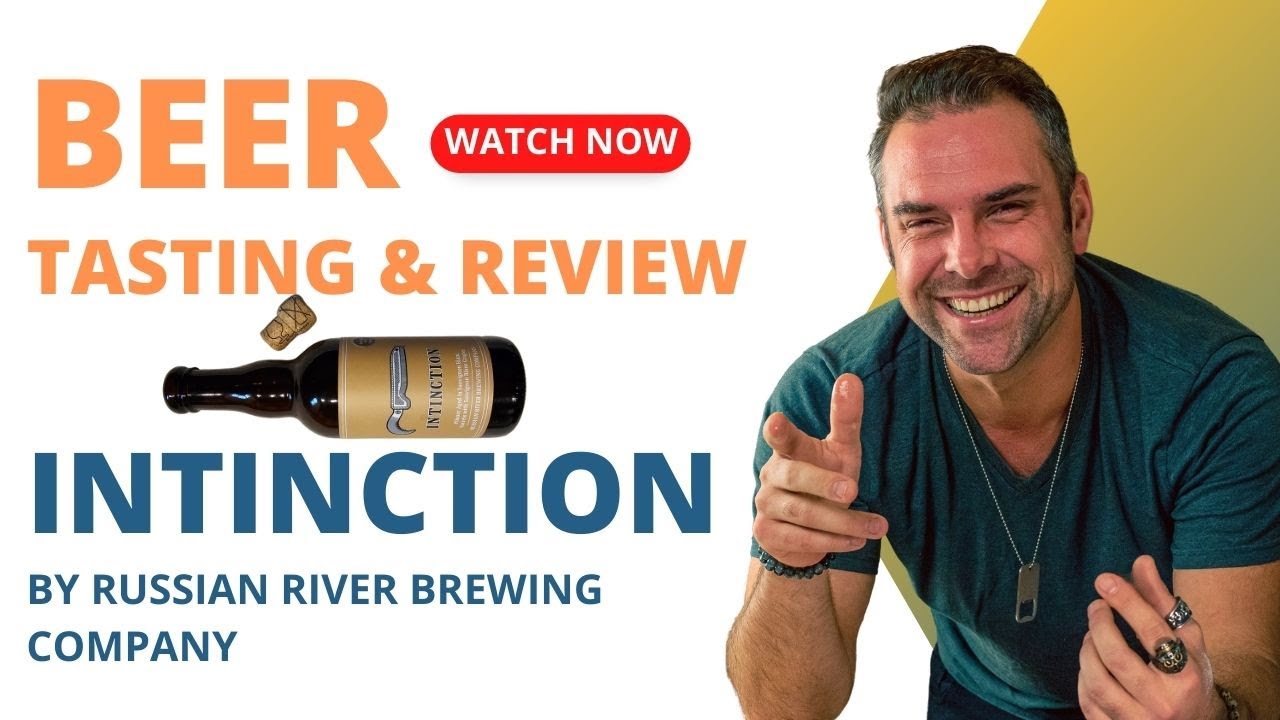 INTINCTION RUSSIAN RIVER BREWING COMPANY REVIEW