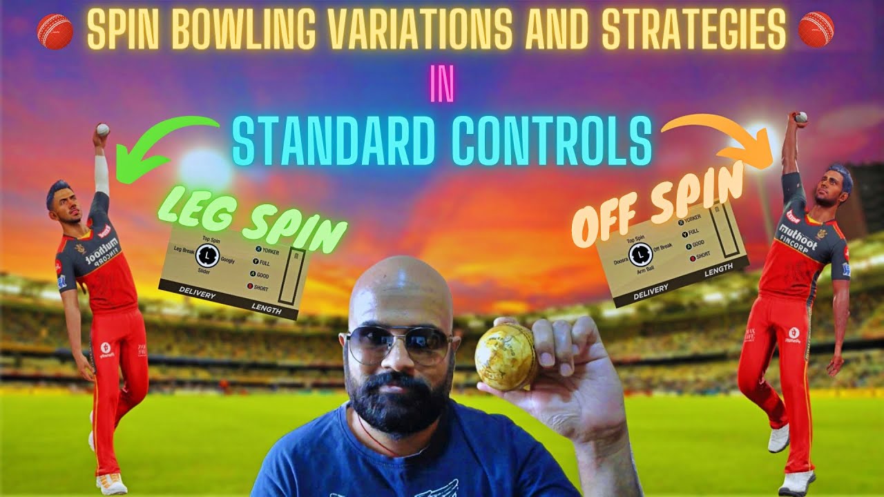 Standard Controls || Spin Bowling Variations And Strategies || Cricket 19 ||