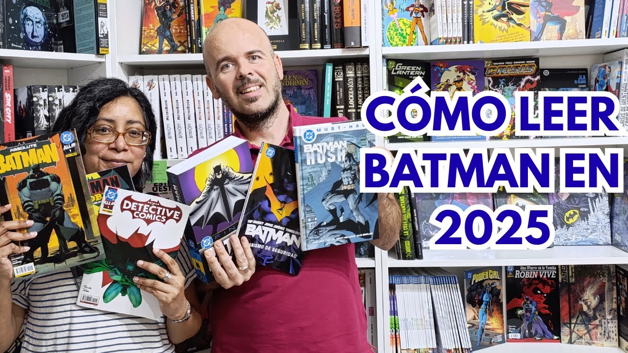 Cómo empezar a leer Batman en 2025: Guía para nuevos lectores