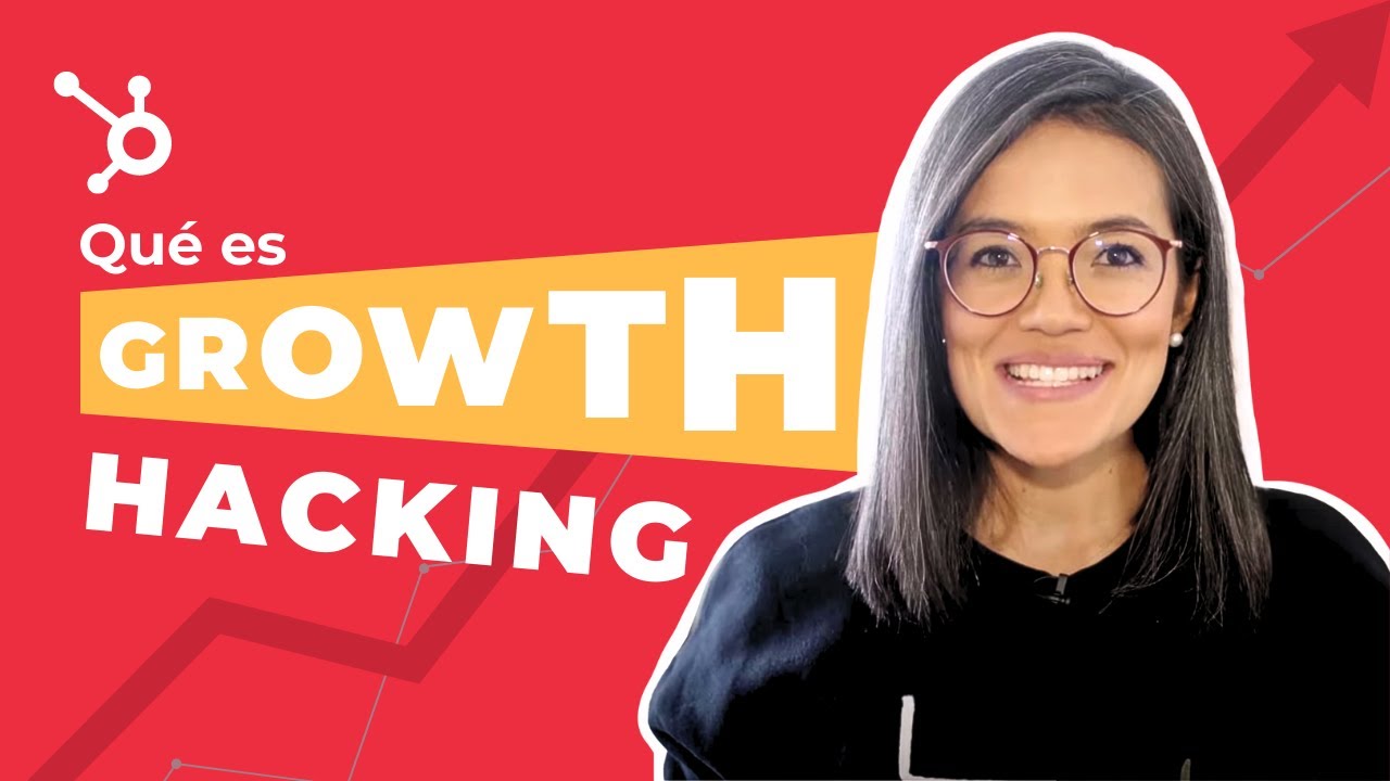 GROWTH HACKING: estrategias y ejemplos exitosos para impulsar tu negocio [Plantillas gratis]