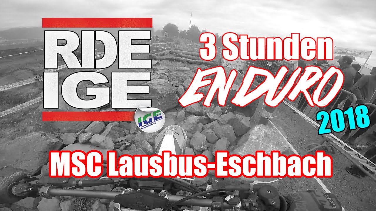 IGE 3H Enduro - LAUBUS-ESCHBACH 2018 // Start + 1 Runde
