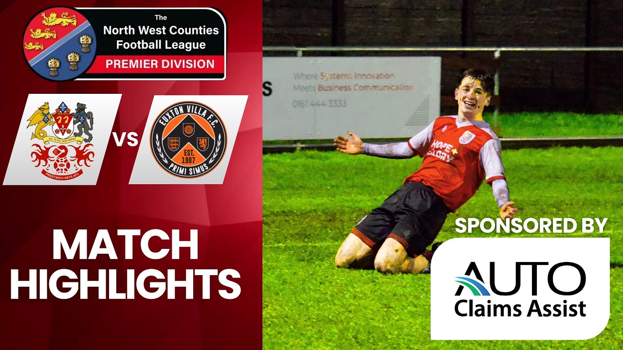 Match Highlights | Prestwich Heys vs Euxton Villa | 10/02/2026