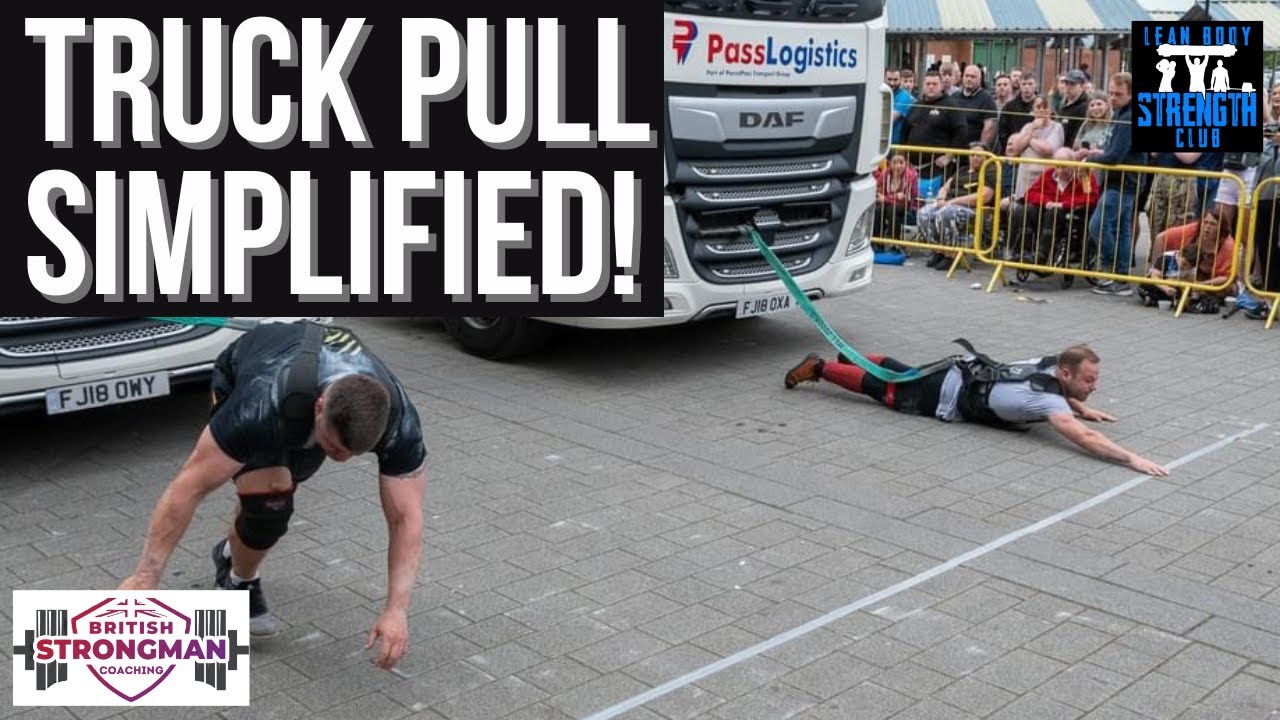 Beginner's Guide To Truck Pull Training (Strongman)