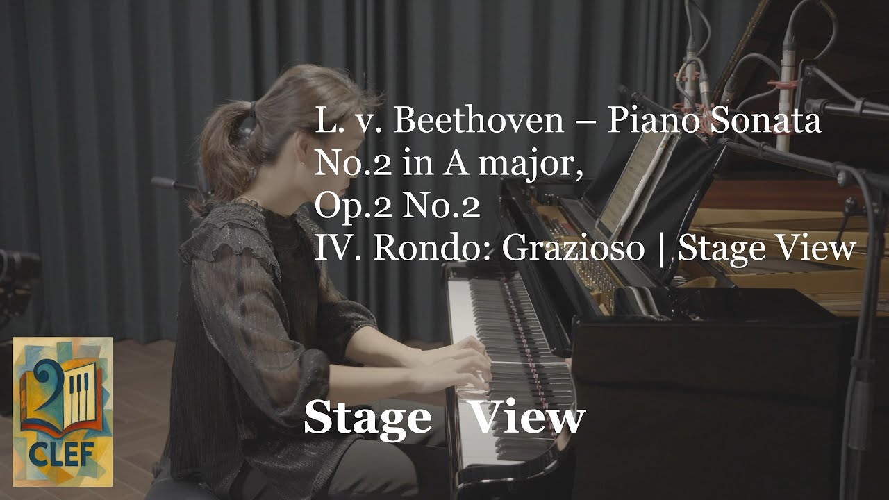 L. v. Beethoven – Piano Sonata No.2 in A major, Op.2 No.2 IV. Rondo: Grazioso | Stage View