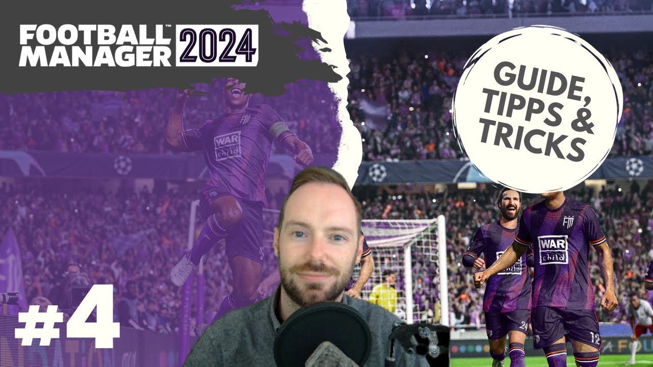 Football Manager 2024 | Anfängerguide - Tipps & Tricks | #4 - Training & Coaching im 3D Spiel