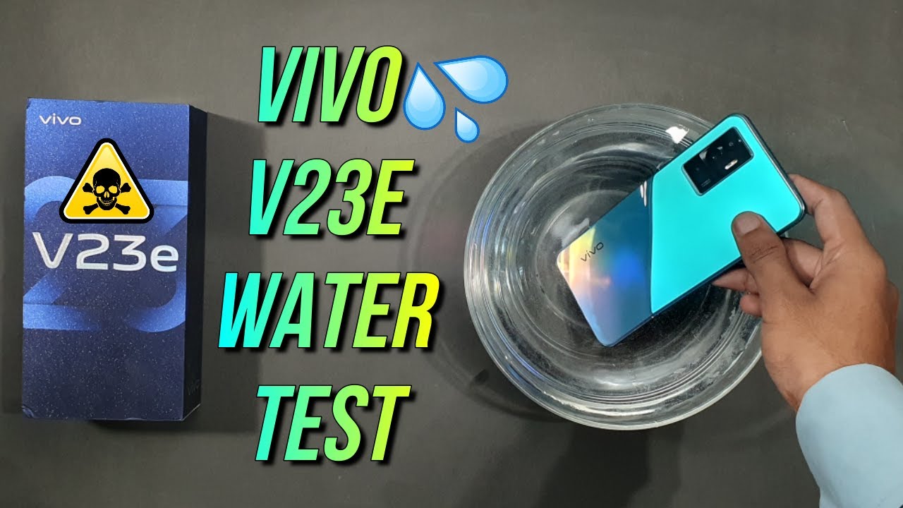 Vivo V23e Water Test || Vivo V23e Durability Test!