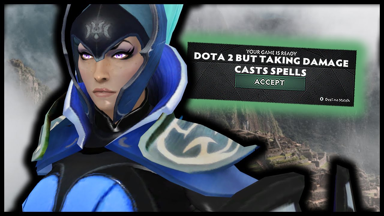 Dota 2 But Taking Damage Casts Spells