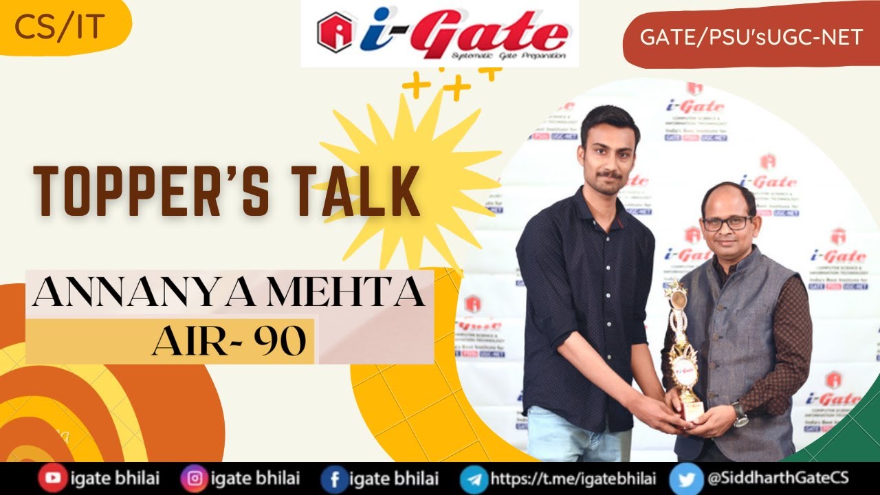 GATE 2022 TOPPER's | Annanya Mehta | AIR 90 | CSE | PreFinal Year | iGate ClassRoom Student | iGb