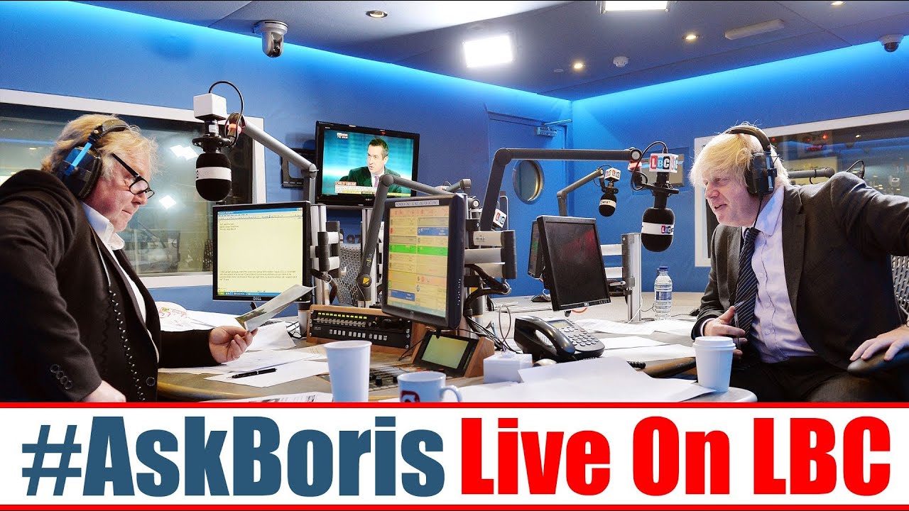 Ask Boris Johnson - Live On LBC