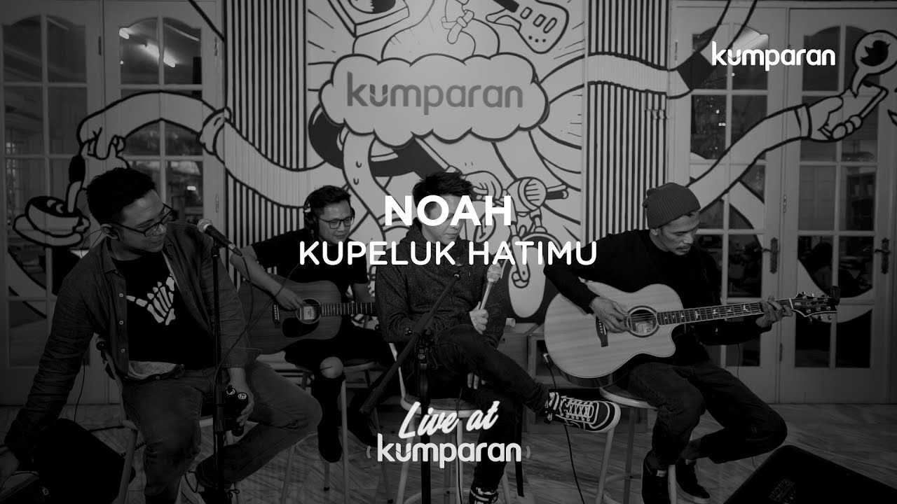 NOAH - Kupeluk Hatimu | Live at kumparan