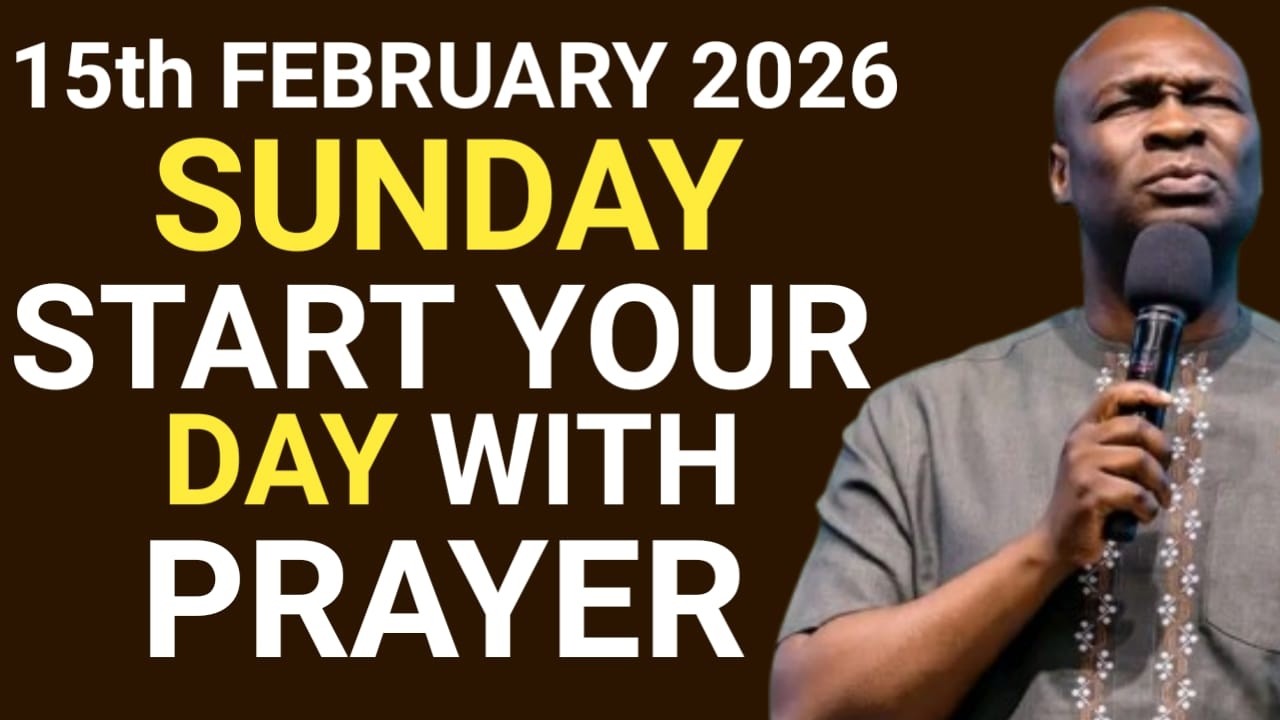 [FEBRUARY 15th SUNDAY 2026]Start Your New Week With Prayers|Spiritual Prayers |Apostle Joshua Selman