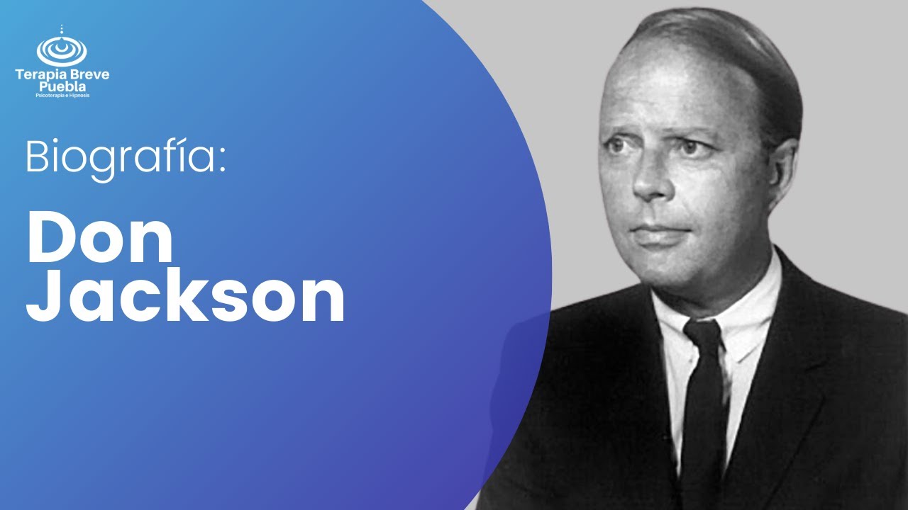 Biografía: Don Jackson, Fundador del Mental Research Institute