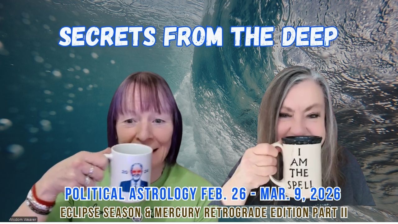 Political Astrology:  SECRETS FROM THE DEEP