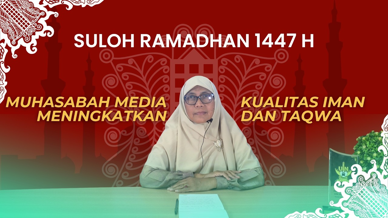 SULOH RAMADHAN - Muhasabah Media Meningkatkan Kualitas Iman dan Taqwa -  Dra. Hamdiah, M.Ag