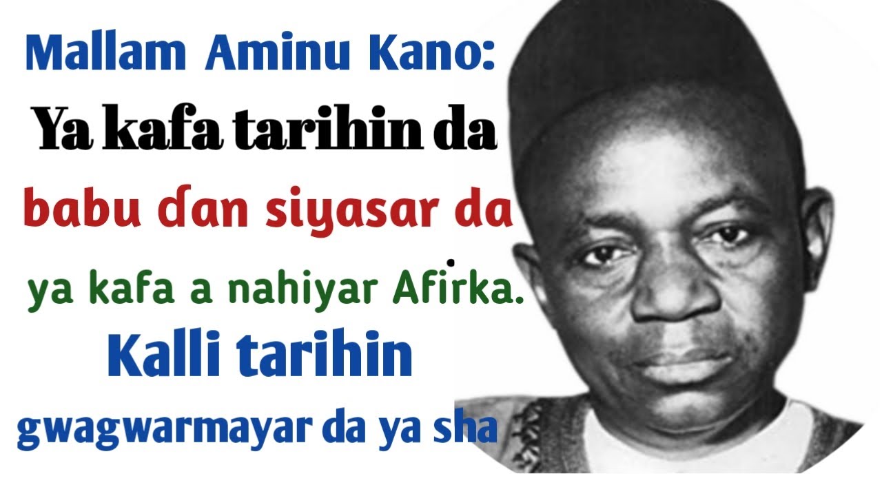 Aminu Kano: Kalli gwagwarmayar waliyin siyasa