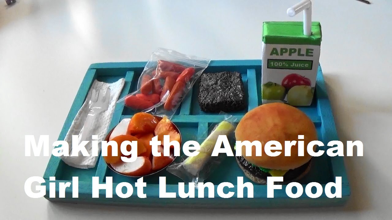 Make American Girl Food: HOT LUNCH SET