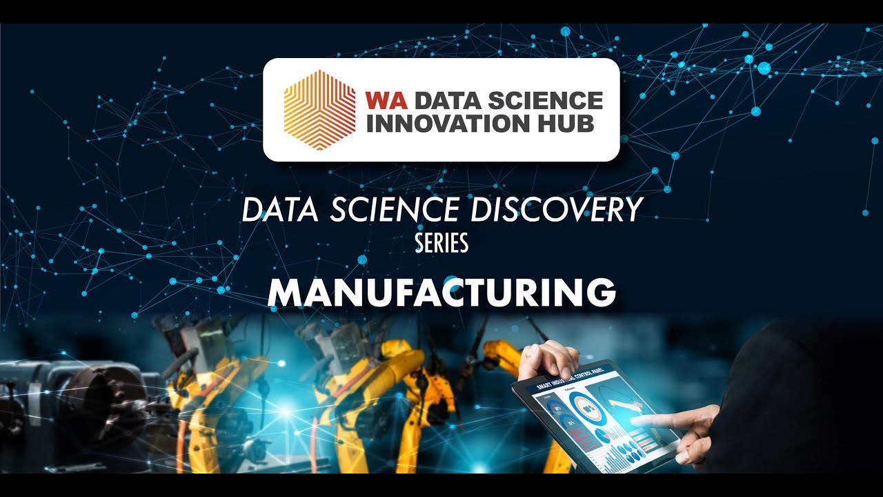 WADSIH Data Science Discovery Series: Manufacturing