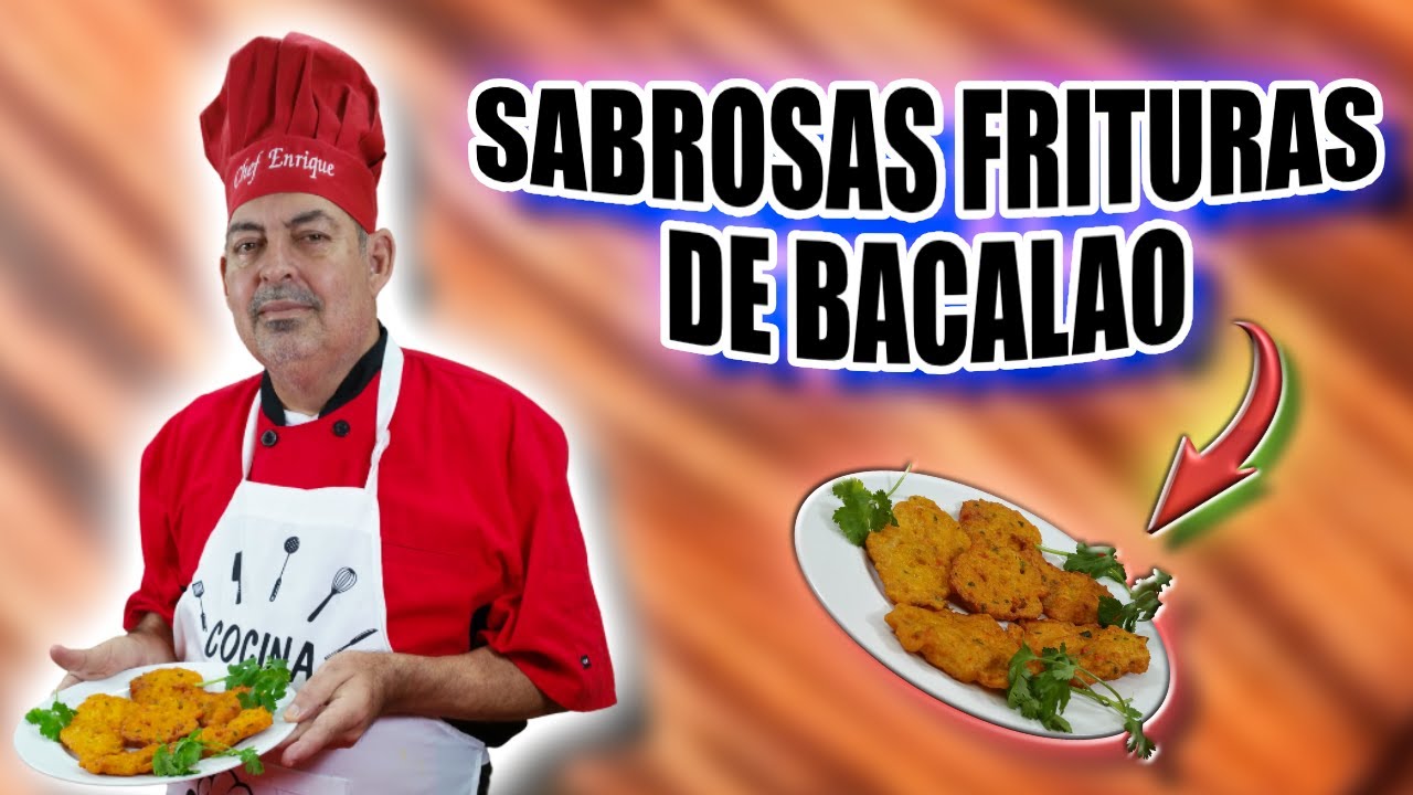 FRITURAS DE BACALAO AL ESTILO DEL CHEF ENRIQUE!!!