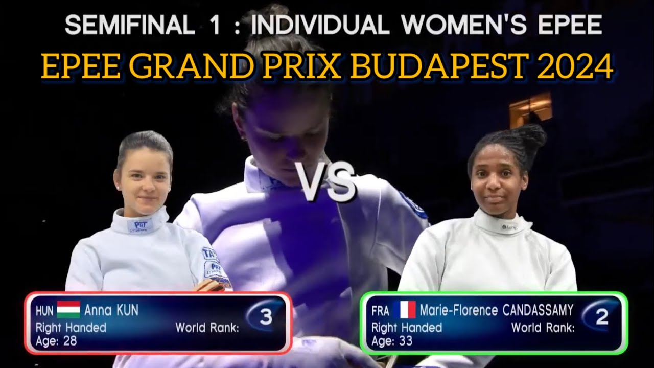 [SEMI FINAL] Anna KUN 🇭🇺 v Marie-Florence CANDASSAMY 🇫🇷 l Westend Epee Grand Prix Budapest 2024
