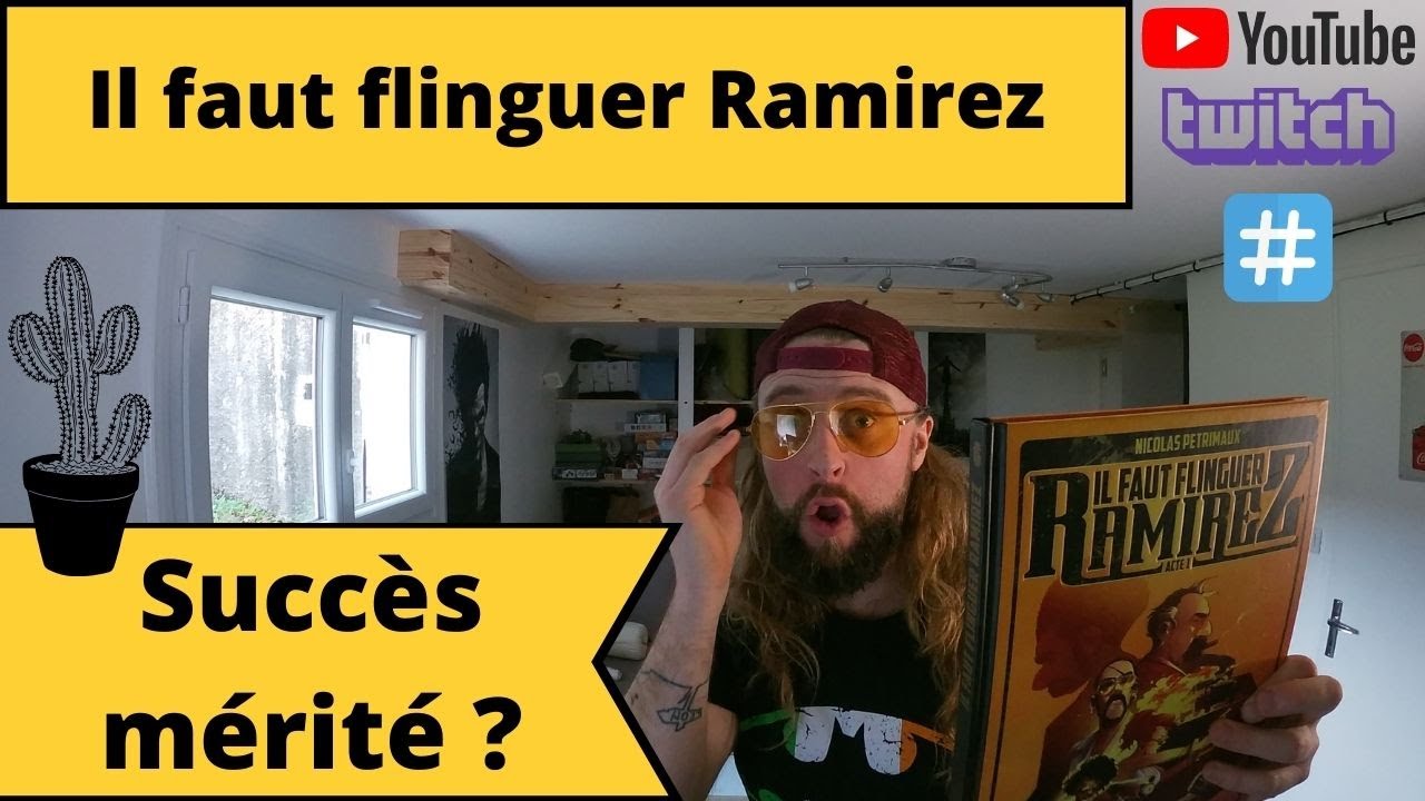 La case de trop # 10 . Il faut flinguer Ramirez(Acte I) ! Succès mérité ?