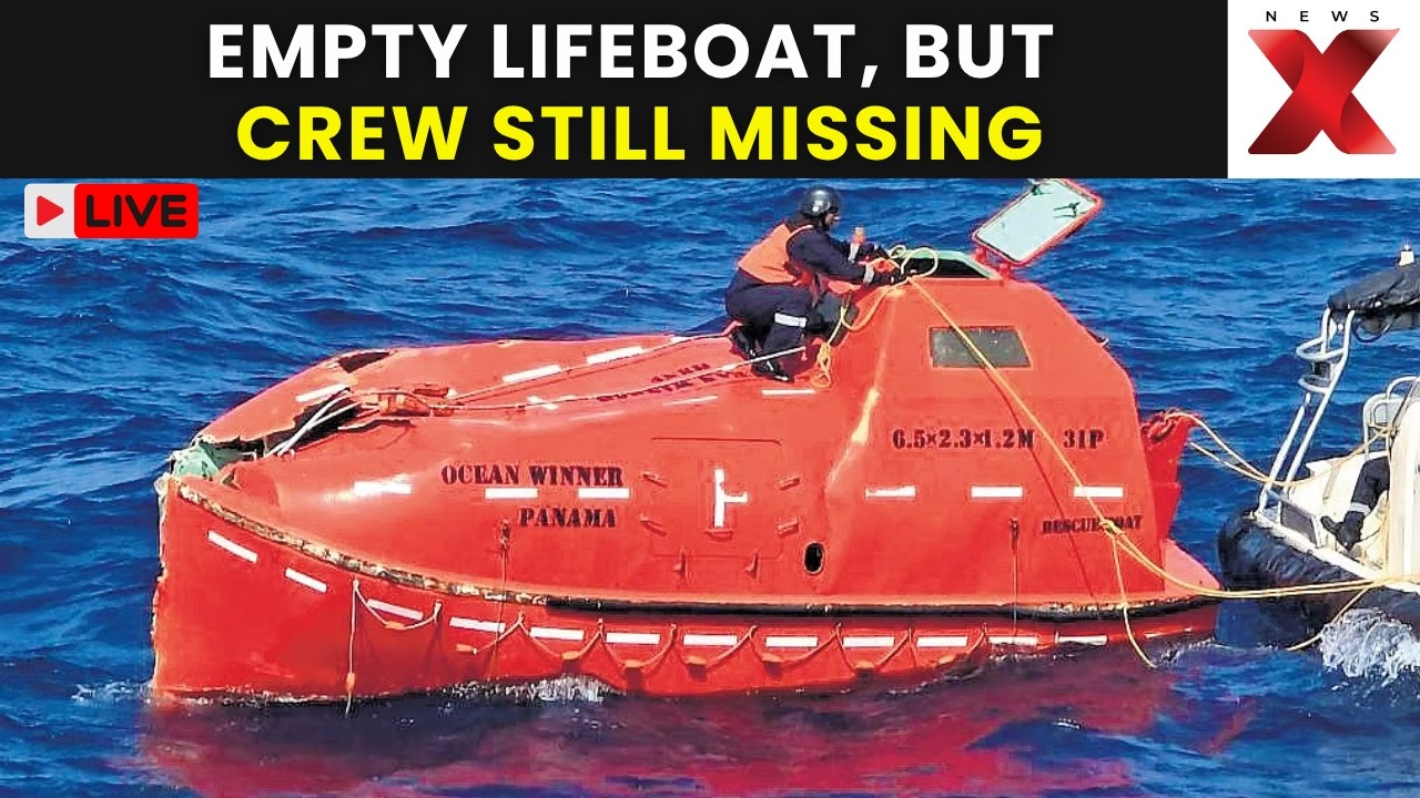 Ocean Winner Crew Missing LIVE : Empty Lifeboat Recovered During Massive Search Operation | NewsX