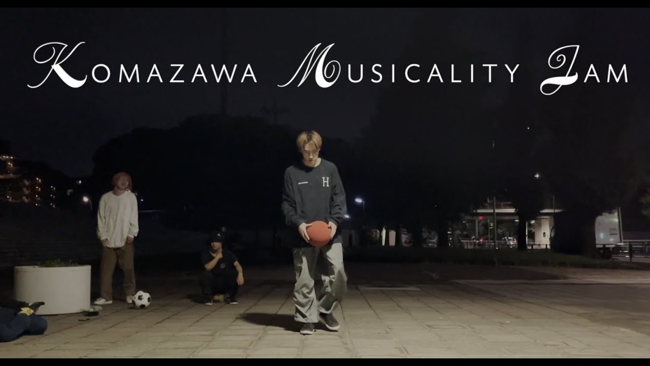 【Komazawa Musicality Jam】フリースタイルフットボールと音楽で気持ちよくなる会