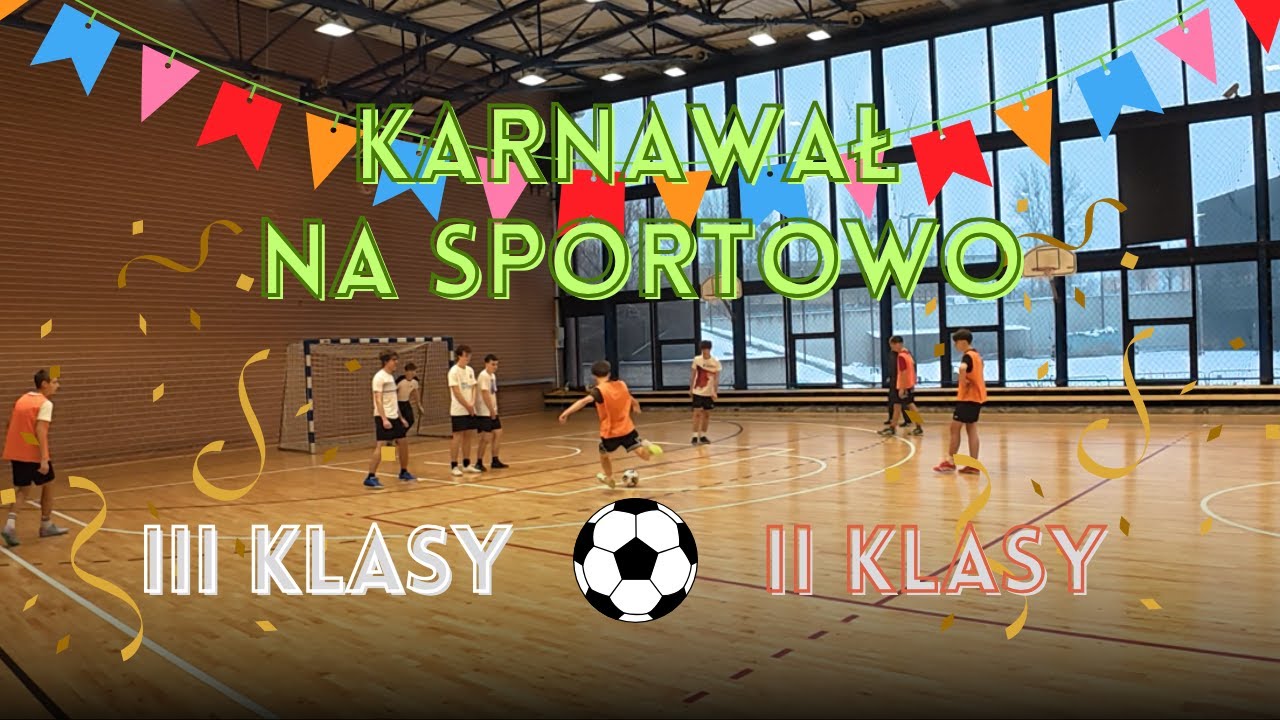 Karnawał na Sportowo | piłka nożna | Klasy 3 VS 2