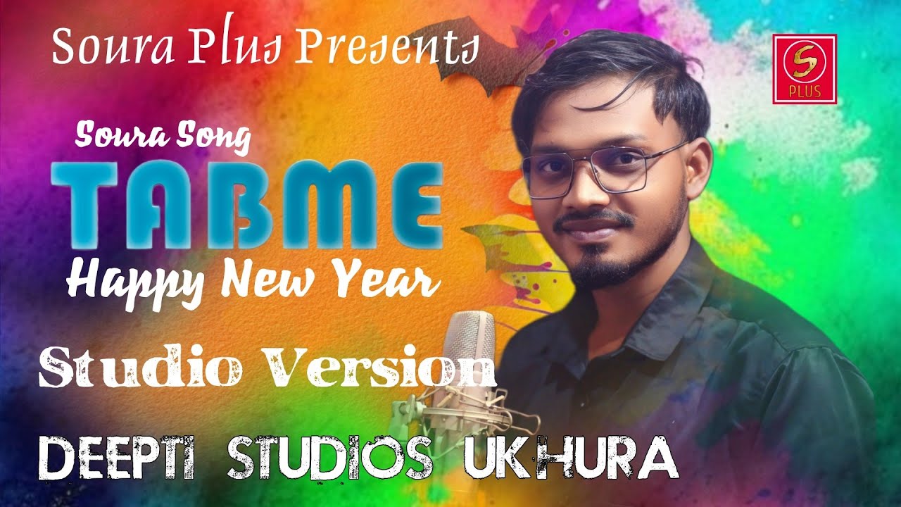 Tabme - Happy New Year Soura Song Jairas | Soura Plus | Deepti Studios Ukhura 
