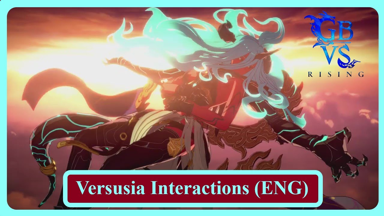 Granblue Fantasy Versus Rising Versusia Interactions (English)