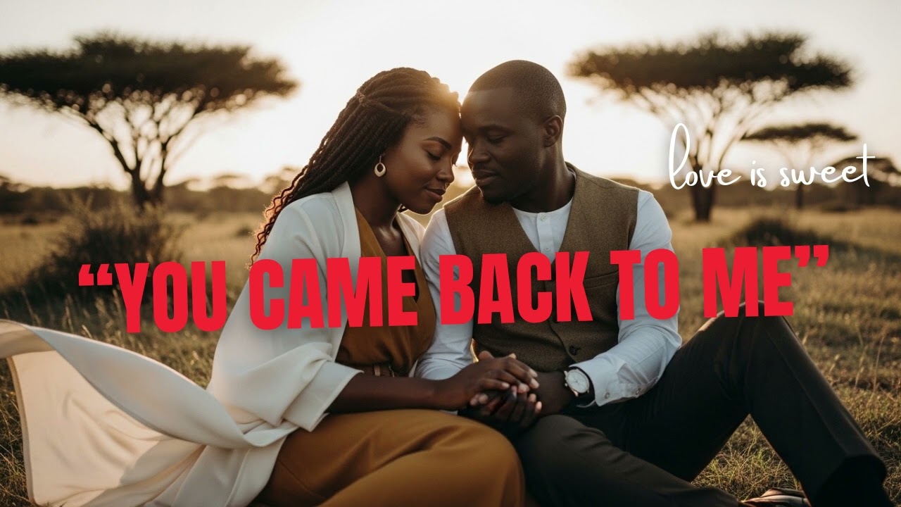 “You Came Back to Me”